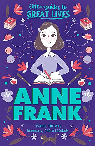 Isabel Thomas Anne Frank (Paperback) (Little Guides To Great Lives)