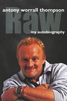 Raw: My Autobiography: The Autobiography