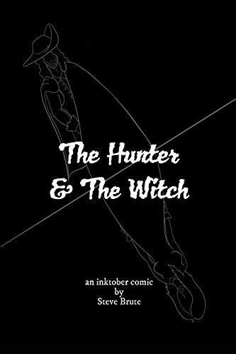 The Hunter and The Witch