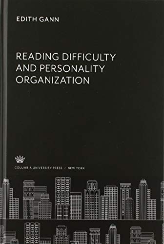 Reading Difficulty and Personality Organization