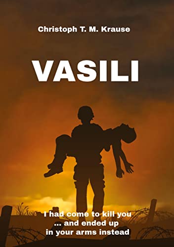 Vasili: I had come to kill you ... and ended up in your arms instead