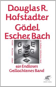 Gödel, Escher, Bach - ein Endloses Geflochtenes Band