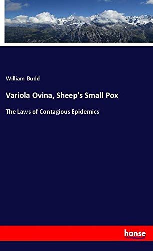 Variola Ovina, Sheep's Small Pox: The Laws of Contagious Epidemics