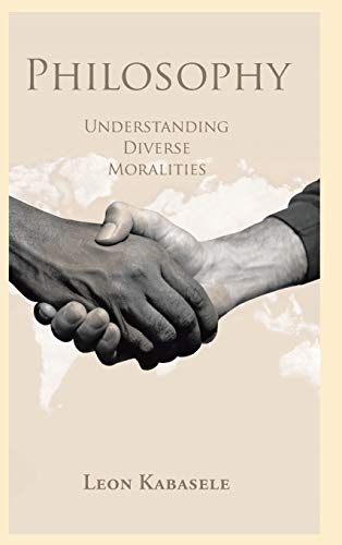 Philosophy: Understanding Diverse Moralities
