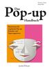 Das Pop-up-Handbuch: Basiswissen für angehende Pop-up- Künstler und Papieringenieure