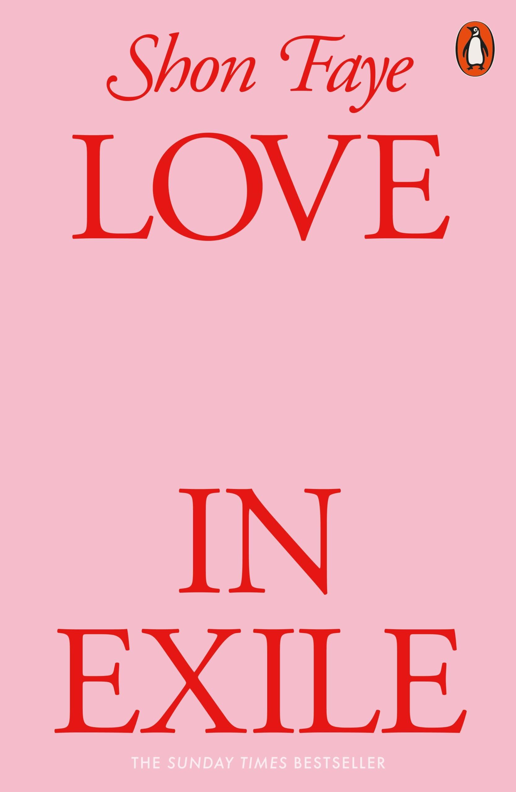 Faye, Shon: Love in Exile