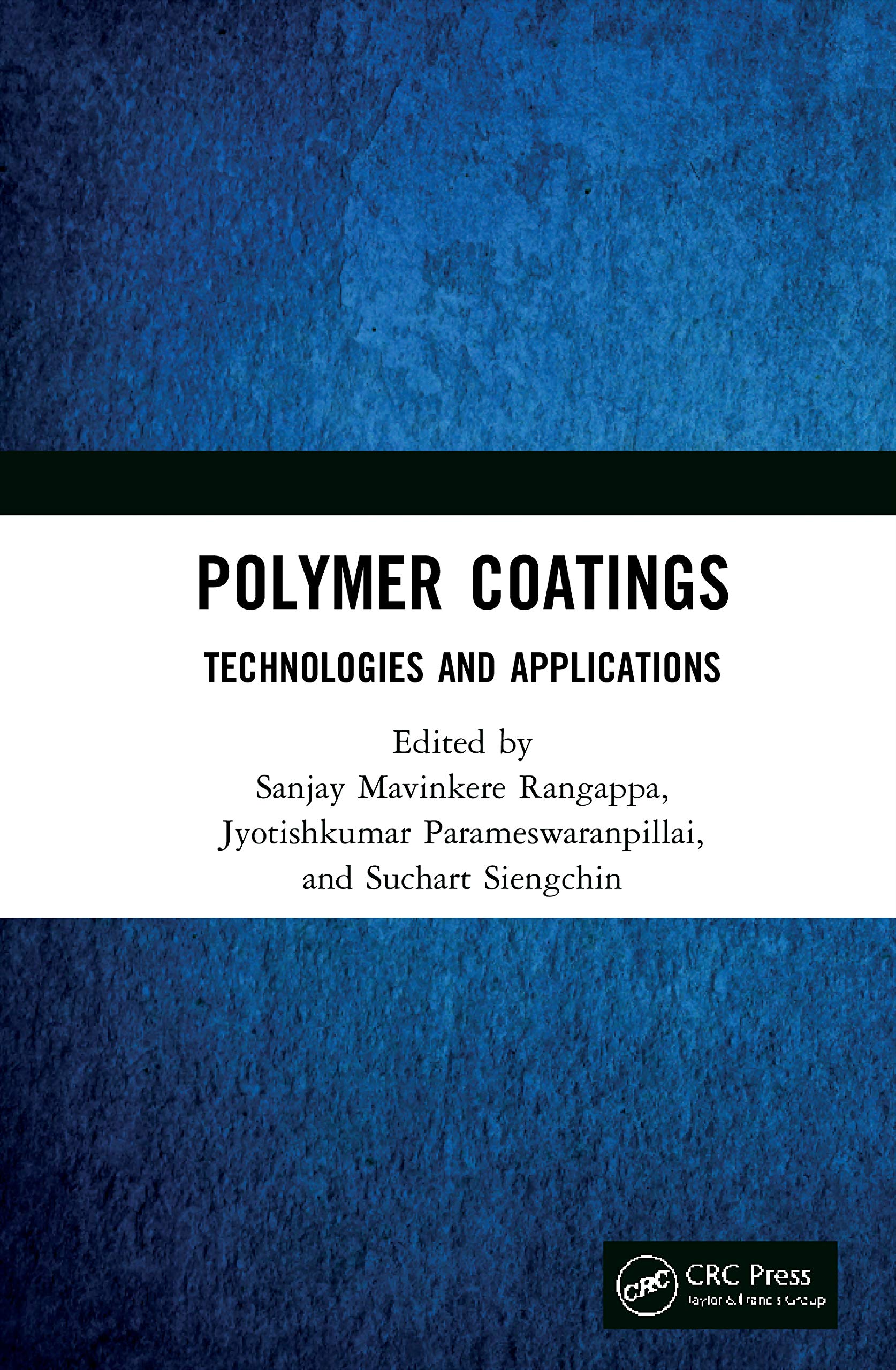 Polymer Coatings: Technologies and Applications