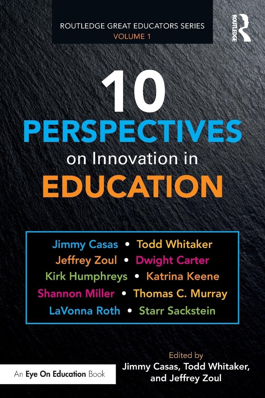 10 Perspectives on Innovation in Education (Routledge Great Educators, Band 1)