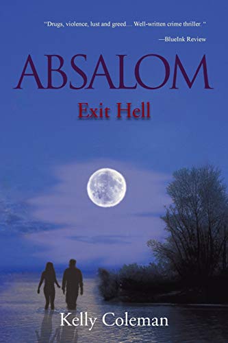 Absalom: Exit Hell: Exit Hell