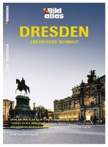 Bildatlas Dresden: Sächsische Schweiz