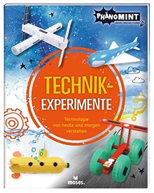 moses. PhänoMINT Technik-Experimente l Wissenschaft und Technik erleben l Wissensbuch für Kinder ab 7 Jahren