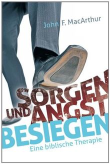 Sorgen und Angst besiegen