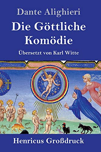 Die Göttliche Komödie (Großdruck): (La Divina Commedia)