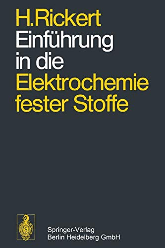 Einführung in die Elektrochemie fester Stoffe (German Edition)
