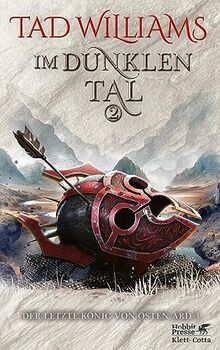 Im dunklen Tal 2: Der letzte König von Osten Ard Band 3