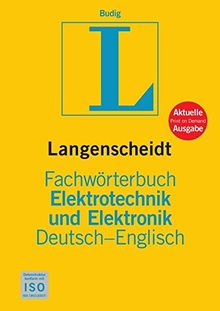 Fachwörterbuch Elektrotechnik und Elektronik, Deutsch-Englisch (Langenscheidt Fachwörterbücher)