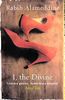 I, the Divine: A Novel in First Chapters