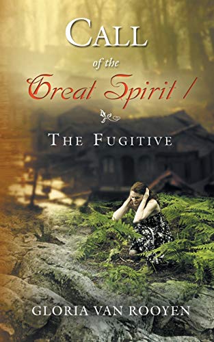 Call of the Great Spirit/The Fugitive