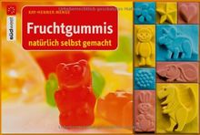 Fruchtgummis natürlich selbst gemacht-Set: Buch mit Förmchen