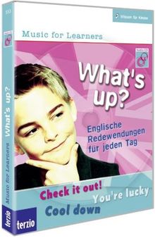 What's up? Englische Redewendungen für jeden Tag - Music for Learners