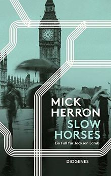 Slow Horses: Ein Fall für Jackson Lamb