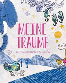 Meine Träume: Das kreative Skizzenbuch für jeden Tag