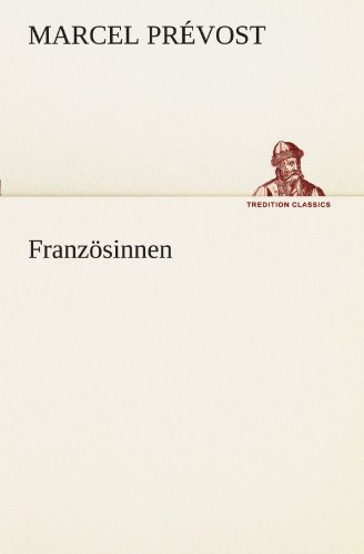 Französinnen (TREDITION CLASSICS)