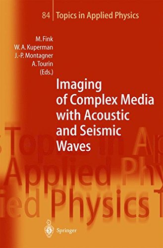Imaging of Complex Media with Acoustic and Seismic Waves (Topics in Applied Physics, Band 84)