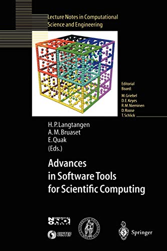 Advances in Software Tools for Scientific Computing (Lecture Notes in Computational Science and Engineering, 10, Band 10)