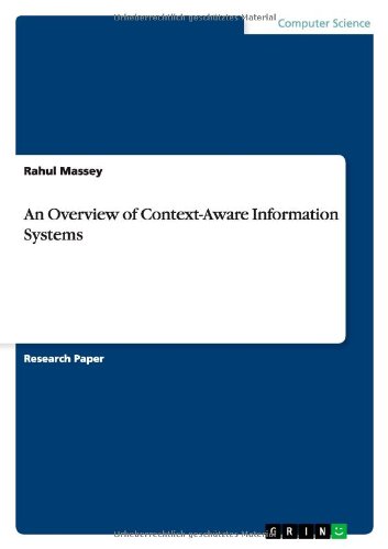 An Overview of Context-Aware Information Systems
