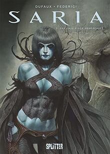 Saria. Band 3: Das Ende einer Herrschaft