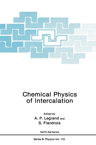 Chemical Physics of Intercalation (Nato Science Series B:, 172, Band 172)