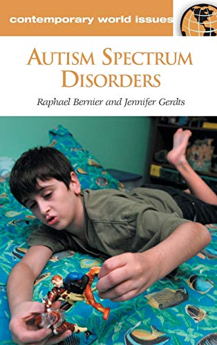 Autism Spectrum Disorders: A Reference Handbook (Contemporary World Issues)
