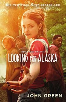 Looking for Alaska. TV Tie-In