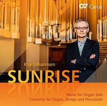 Sunrise - Musik für Orgel Solo /+
