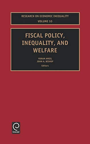 Fiscal Policy, Inequality and Welfare (Research on Economic Inequality, Volume 10, Band 10)