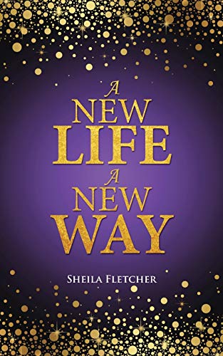A New Life A New Way