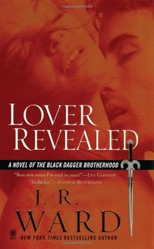 Lover Revealed: A Novel of the Black Dagger Brotherhood