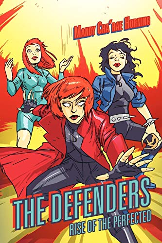 The Defenders: Rise of the Perfected