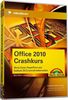 Office 2010 Crashkurs - Word, Excel, PowerPoint und Outlook beherrschen (PC+MAC+Linux)
