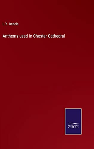 Anthems used in Chester Cathedral