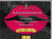 Adventskalender Adventsknistern. 24 lustvolle Geschichten aus der Weltliteratur. Ein Buch zum Aufschneiden