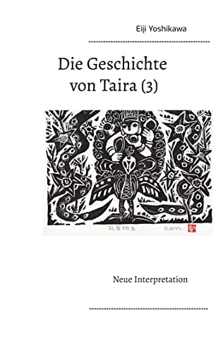 Die Geschichte von Taira (3): Neue Interpretation