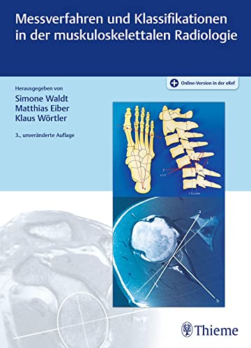 Waldt, Simone: Messverfahren und Klassifikationen in der muskuloskelettalen Radiologie
