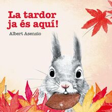 La tardor ja és aquí! (Mis Primeros Libros de Cartón)