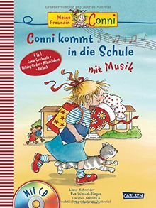 Conni Musicalbuch: Conni kommt in die Schule mit Musik: Buch mit CD