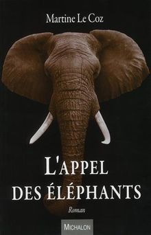 L'appel des éléphants von Le Coz, Martine | Buch | Zustand gut
