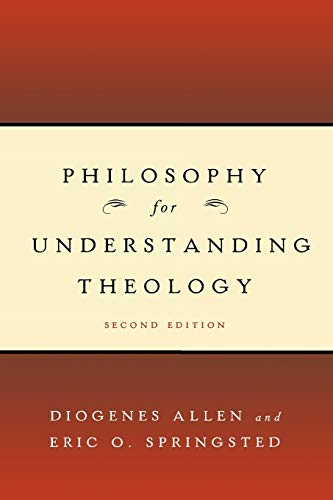 Philosophy for Understanding Theology