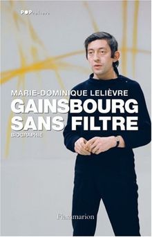 Gainsbourg sans filtre