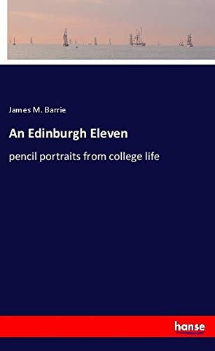 An Edinburgh Eleven: pencil portraits from college life
